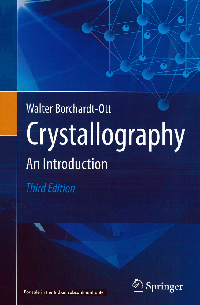 Crystallography: An Introduction, Third Edition by Walter Borchardt-Ott